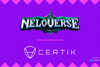 Neloverse Passed CertiK’s KYC Audit