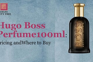 Hugo Boss Perfume 100ml
