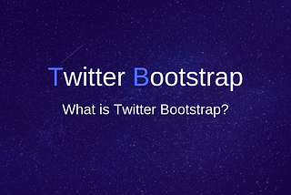 Twitter Bootstrap😎