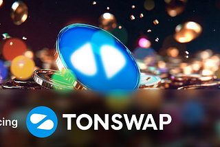 Introducing TONSWAP