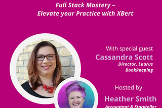Full Stack Mastery — Elevate your Practice with XBert