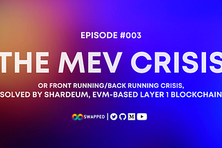 What is MEV Crisis and how does Shardeum eliminates MEV Crisis
