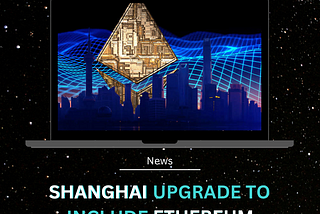 Shanghai upgrade to include Ethereum unstaking.