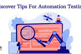 Best Tips for Automation Testing