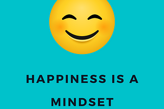 3 Mindsets of the Happiest People