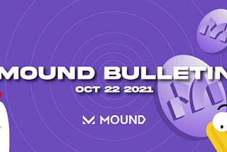 [News] Bulletin hebdomadaire de Mound 10/22