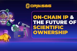 On-Chain IP & the Future of Scientific Ownership