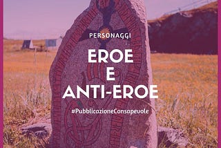 Eroe e Antieroe