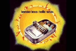 Dadrock Revisited: The Beastie Boys “Hello Nasty”