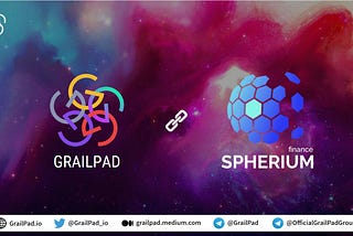 Partnership Announcement: GrailPad x Spherium Finance