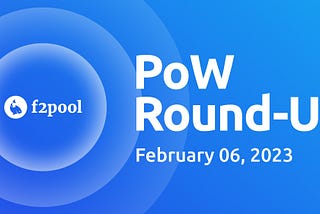 [PoW Round-Up] BTC and LTC hashrate ATHs, software updates on HNS and ZEN