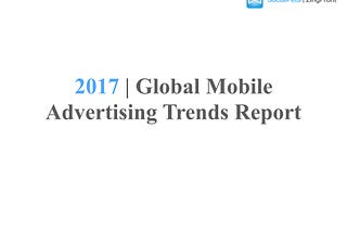 Global Advertising Trend | ZingFront 2017 Annual Report