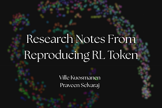 Research Notes From Reproducing RL Token