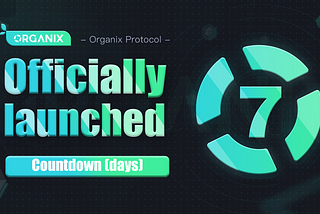 Organix’s  Second Round of Testing Completes. 7 Days Counting Down to the Official Launch