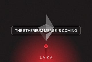 The Ethereum Merge is Coming