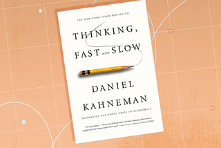 Mastering the Mind: A Summary of “Thinking, Fast and Slow” by Daniel Kahneman