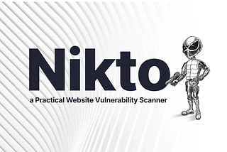 Nikto Introduction — Web Application Security