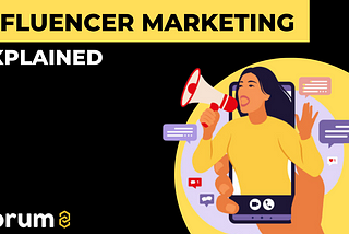 How To Strategise A Winning Influencer Marketing Campaign — Your Ultimate Guide to Influencer…