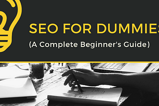 SEO for Dummies (Beginner’s Guide) — Robert Kormoczi