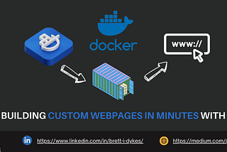 Building Custom Webpages in Minutes w/ Docker