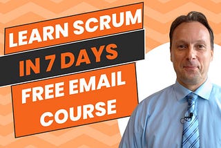 Learn SCRUM in 7 Days with This Free Email Course