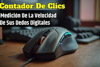 Contador De Clics : Medición De La Velocidad De Sus Dedos Digitales