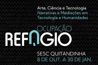 OCUPAÇÃO REFÚGIO: uma experiência em educação não formal a partir de interseções entre arte…