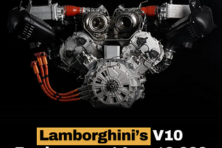 Lamborghini’s New Hybrid V8: 10,000 RPM of Pure Power