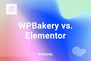 Elementor vs. WPBakery
