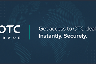 OTCTrade.com Provides Instant Settlement While Enabling Anonymous Trading