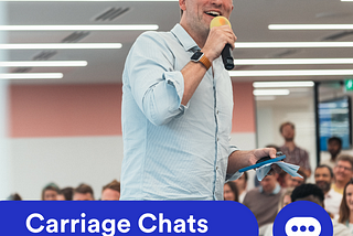 Carriage Chats with our CEO