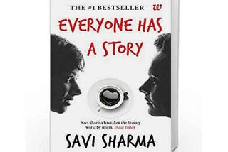 “Everyone Has A Story” By Savi Sharma: Book Review