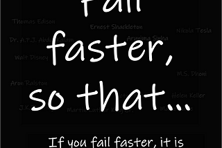 The Power of Failing Fast: A Blessing for Budding Entrepreneurs