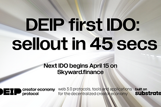 DEIP’s next IDO to take place on Skyward first IDO successfully concludes within 45 seconds