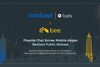 Bee Token & Toshi (Coinbase) Host Fireside Chat on Mobile dApps for Consensus 2018
