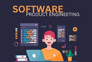 Steps and Methodologies for Software Product Engineering