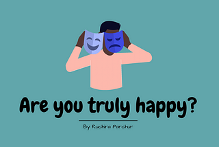 Are you truly happy?
