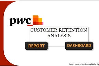 PWC Customer Retention Analysis