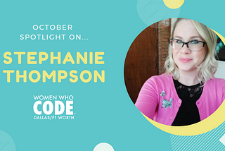 October Spotlight on… Stephanie Thompson!