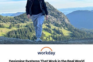 Designing Systems That Work in the Real World