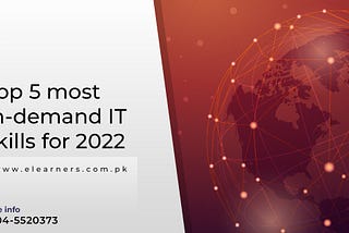 Top 5 most in-demand IT skills for 2022