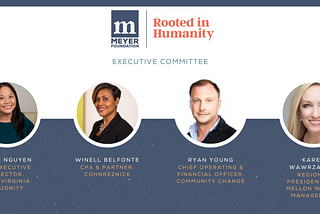 Meyer Foundation Welcomes New Board Members, Announces Executive Committee