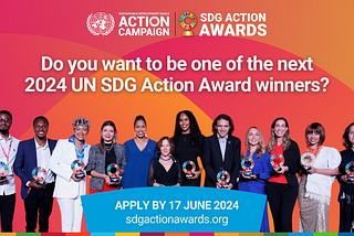 United Nations SDG Action Campaign Launches Call for 2024 Awards