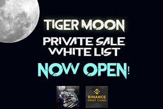 TigerMoon — Private Sale Whitelist