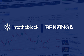 Benzinga incorporates IntoTheBlock analytics