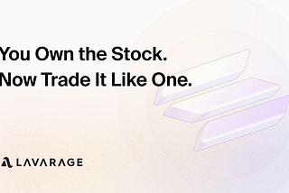 You Own the Stock. Now Trade It Like One.