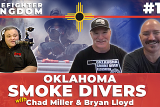 #13 Oklahom Smoke Divers — Elite FireFighter Training & Why It Matters