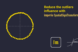 Reduce the outlaier’s influence with 
imperio SpatialSignTransformer.