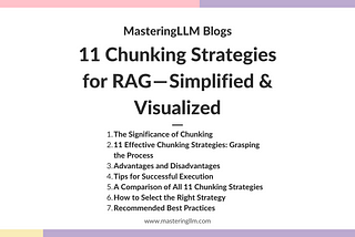 11 Chunking Strategies for RAG — Simplified & Visualized