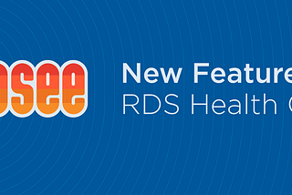 Getting Started with RDS Health Checks